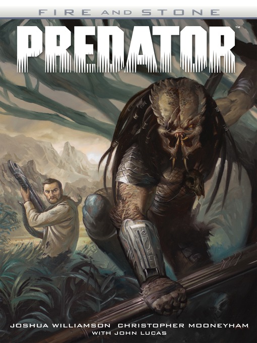 Title details for Predator: Fire and Stone by Joshua Williamson - Wait list